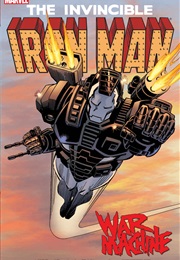 Iron Man: War Machine (Iron Man #281-283)