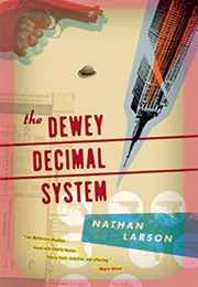 The Dewey Decimal System (Nathan Larson)