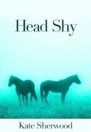 Head Shy (Kate Sherwood)