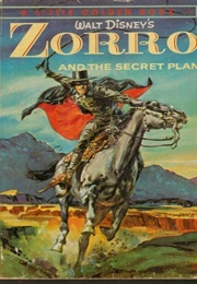 Zorro and the Secret Plan (Disney)