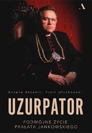 Uzurpator (Piotr Głuchowski, Bożena Aksamit)