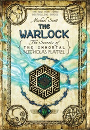 The Warlock: The Secrets of the Immortal Nicholas Flamel (Michael Scott)
