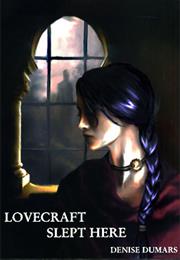 Lovecraft Slept Here