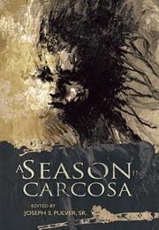A Season in Carcosa