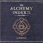 Thrice - The Alchemy Index Vols. I & II