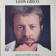 Solo Le Pido a Dios – León Gieco  (1978)