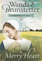 A Merry Heart (Wanda E. Brunstetter)