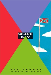 Slave Day (Rob Thomas)