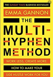 The Multi-Hyphen Method (Emma Gannon)