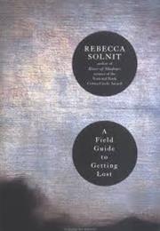 A Field Guide to Getting Lost