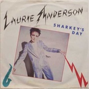 Laurie Anderson - Sharkey's Day