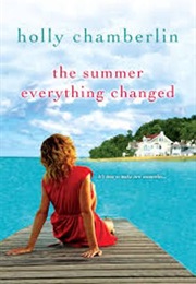 The Summer Everything Changed (Holly Chamberlain)