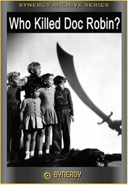 Who Killed Doc Robbin? (1948)