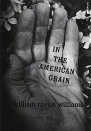 In the American Grain (William Carlos Williams)