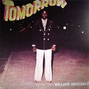 William Onyeabor - Tomorrow