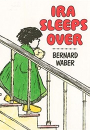 Ira Sleeps Over (Bernard Waber)