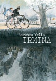 Irmina (Barbars Yelin)