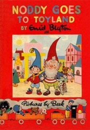 Noddy Goes to Toyland (Enid Blyton)
