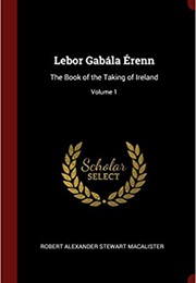 Lebor Gabála Érenn (Robert Alexander Stewart Macalister)