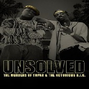 Unsolved: The Murders of Tupac and the Notorious B.I.G.