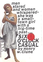 Six O'Clock Casual (Henry W. Clune)