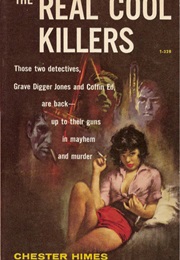 The Real Cool Killers (Chester Himes)