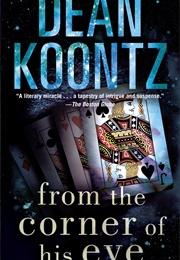 From the Corner of His Eye (Dean Koontz)