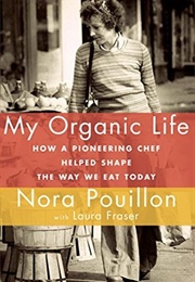 My Organic Life (Nora Pouillon)