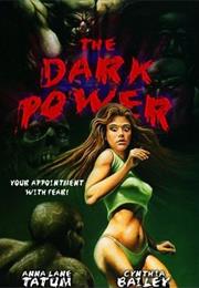The Dark Power – Phil Smoot (1985)