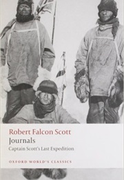 Journals: Captain Scott&#39;s Last Expedition (Robert Falcon Scott)