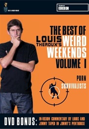 Best of Louis Theroux's Weird Weekends, the (1999)
