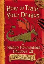 How to Train Your Dragon Series (Cressida Cowell)