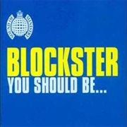 You Should Be - Blockster