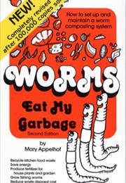 Worms Eat My Garbage