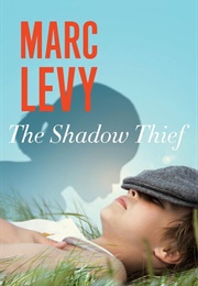 The Shadow Thief (Marc Levy)