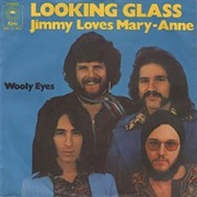 Jimmy Loves Mary-Anne - Looking Glass
