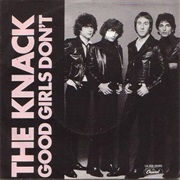 Good Girls Don&#39;t - The Knack