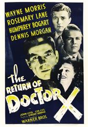 The Return of Doctor X (Vincent Sherman)