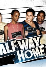 Halfway Home (2007)
