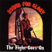 Bound for Glory: The Fight Goes On