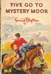 Famous Five: Five Go to Mystery Moor (Enid Blyton)