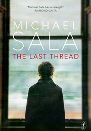 The Last Thread (Michael Sala)