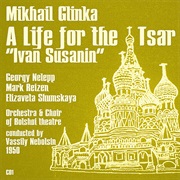 A Life for the Czar (Ivan Susanin) (Glinka)