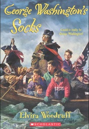 George Washington&#39;s Socks (Elvira Woodruff)