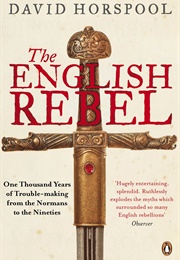 The English Rebel (David Horspool)