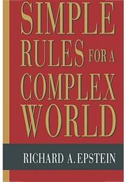 Simple Rules for a Complex World