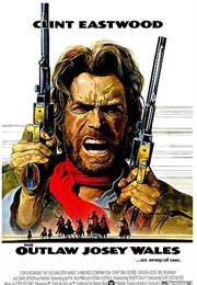 Outlaw Josey Wales, the (1976, Clint Eastwood)