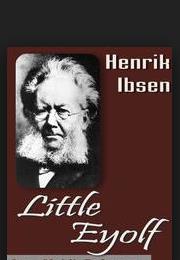Little Eyolf by Henrik Ibsen