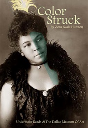 Color Struck (Zora Neale Hurston)