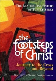 The Footsteps of Christ (Maureen Pamphilon)